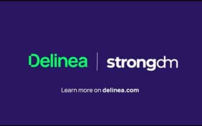 Delinea and StrongDM Just Changed the PAM Game. Are You Ready for Zero Standing Privilege?